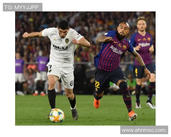 国王杯巴伦西亚对阵巴塞罗那精彩直播全程回顾与赛后分析 国王杯巴伦西亚对阵巴塞罗那精彩直播全程回顾与赛后分析